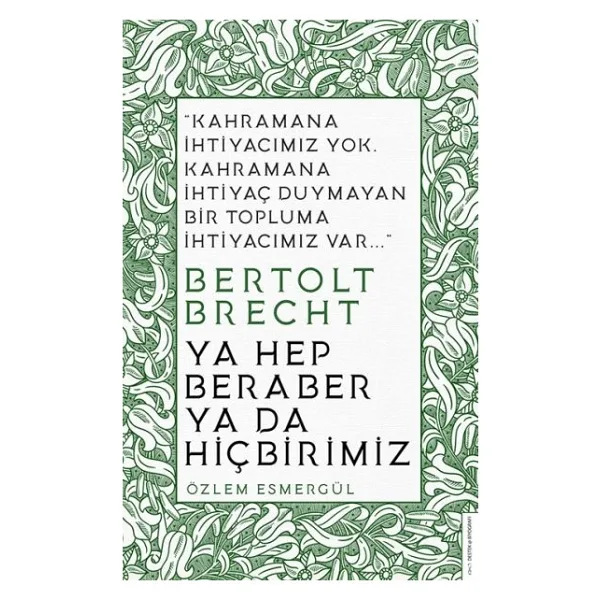 Ya Hep Beraber Ya Da Hiçbirimiz - Özlem Esmergül