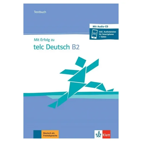 Mit Erfolg Zu Telc Deutsch B2: Testbuch + Audio