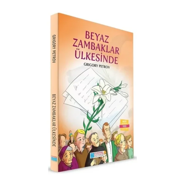 Beyaz Zambaklar Ülkesinde - Grigory Petrov