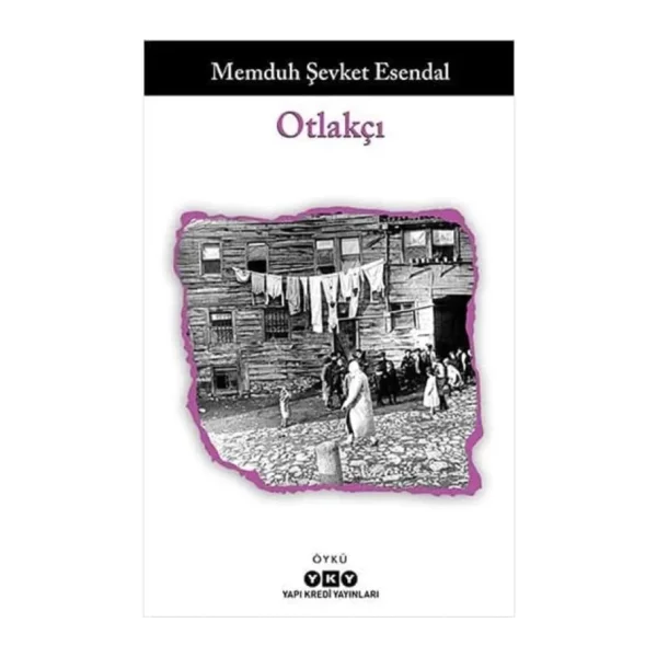 Otlakçı - Memduh Şevket Esendal
