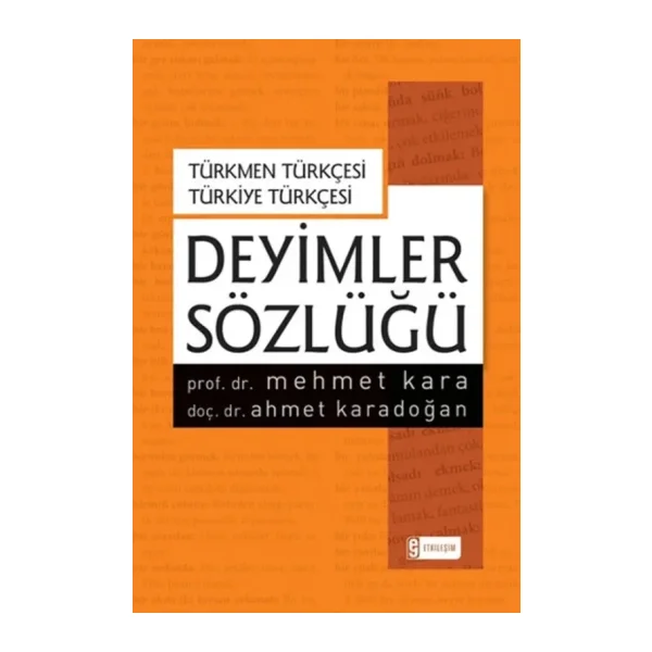 Deyimler Sözlüğü - Türkmen Türkçesi Türkiye Türkçesi