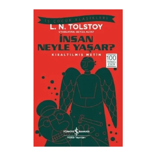 İnsan Ne İle Yaşar? - Lev Nikolayeviç Tolstoy