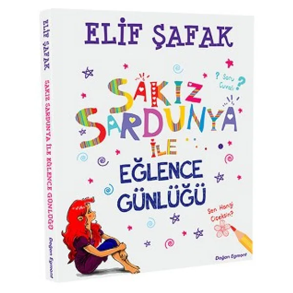 Sakız Sardunya ile Eğlence Günlüğü - Elif Şafak
