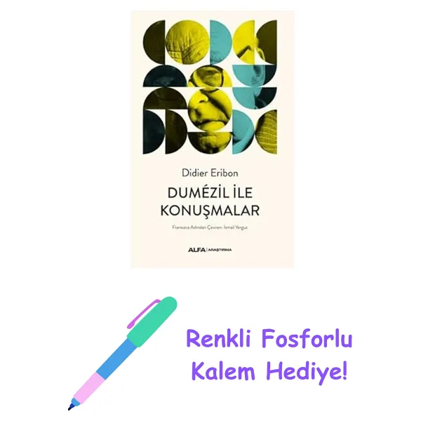 Dumezil ile Konuşmalar - Didier Eribon