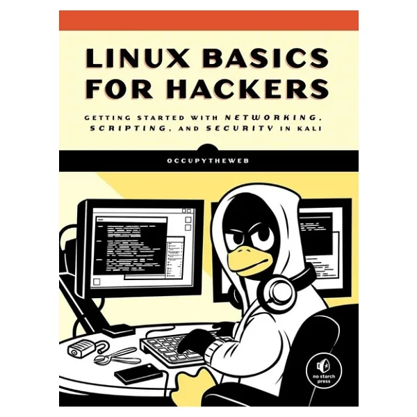Linux Basics for Hackers: Getting Started with Networking, Scripting, and Security in Kali Illustrated Edicion