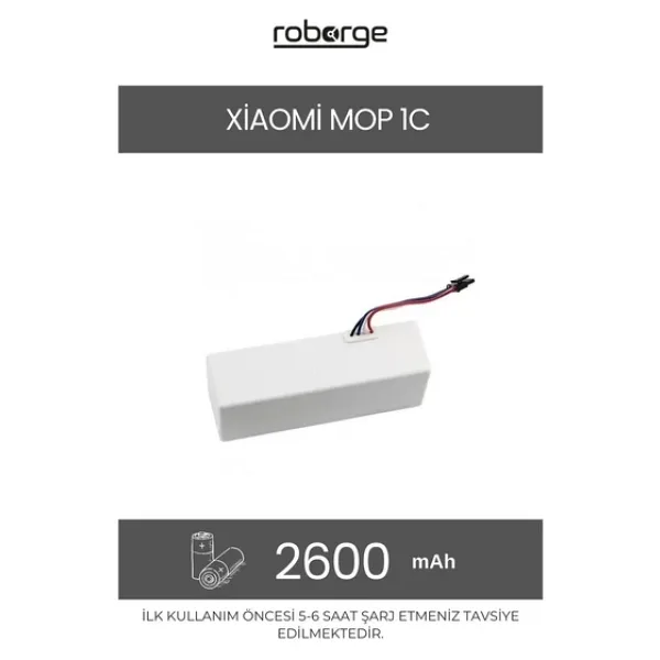 Xiaomi Vacuum Mop 1C (STYTJ01ZHM) Robot Süpürge Uyumlu Batarya 2600 mAh - Muadil Ürün