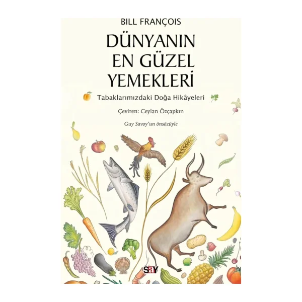 Dünyanın En Güzel Yemekleri - Bill François