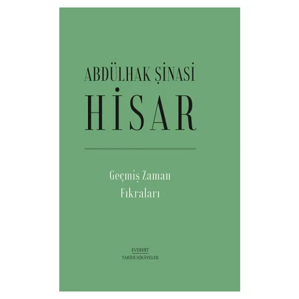Geçmiş Zaman Fıkraları - Abdülhak Şinasi Hisar