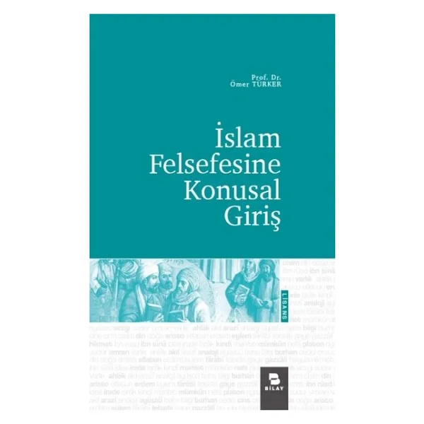İslam Felsefesine Konusal Giriş - Ömer Türker