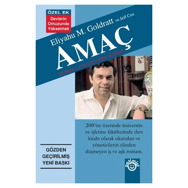 Amaç - The Goal - Eliyahu M. Goldratt, Jeff Cox