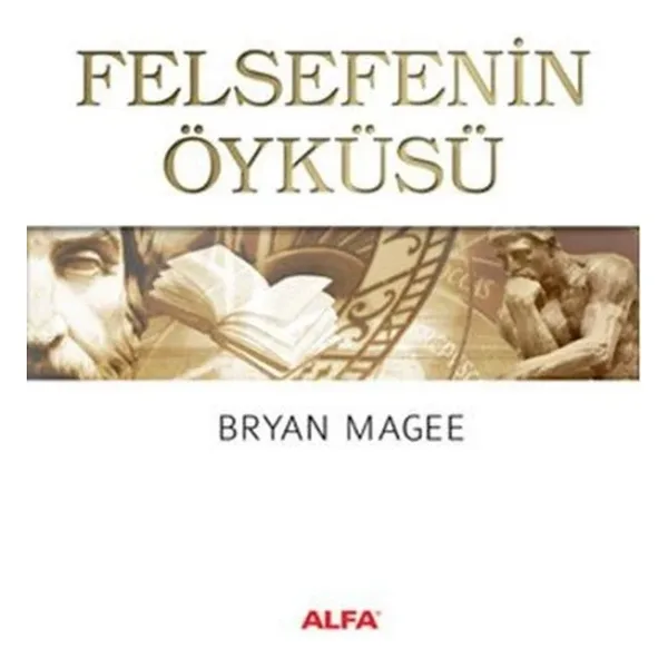 Felsefenin Öyküsü - Bryan Magee
