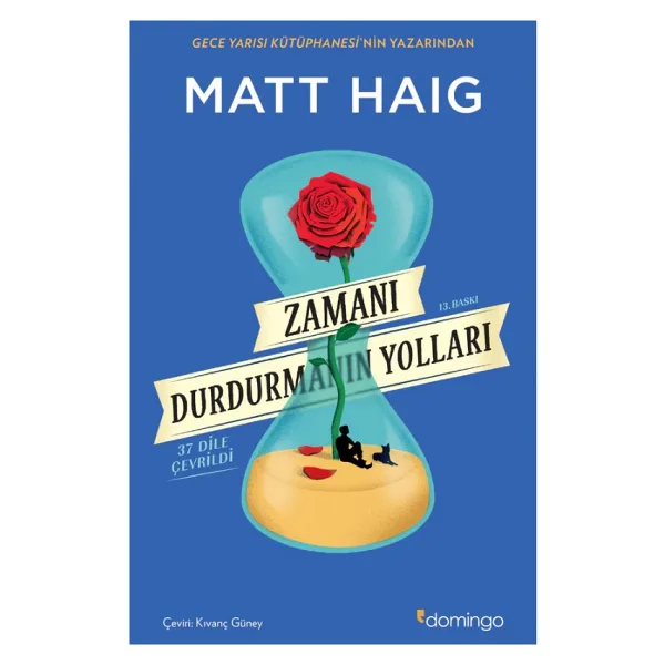 Zamanı Durdurmanın Yolları - Matt Haig