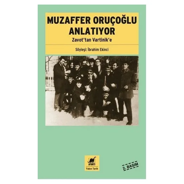 Muzaffer Oruçoğlu Anlatıyor - İbrahim Ekinci