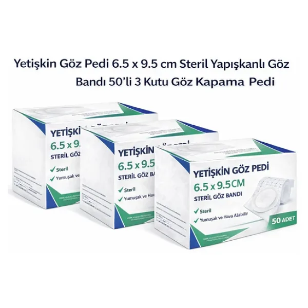 Yetişkin Göz Pedi 6.5 X 9.5 Cm Steril Yapışkanlı Göz Bandı 50'Li 3 Kutu Göz Kapama Pedi