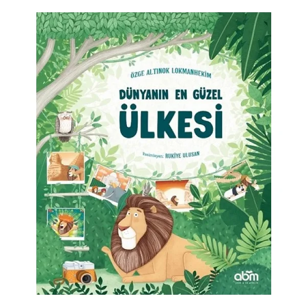 Dünyanın En Güzel Ülkesi - Özge A. Lokmanhekim