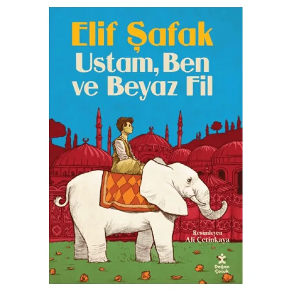 Ustam, Ben ve Beyaz Fil - Elif Şafak