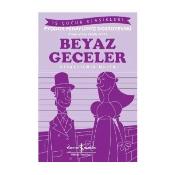 Beyaz Geceler - Fyodor Mihayloviç Dostoyevski
