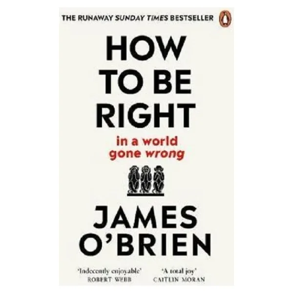 How To Be Right