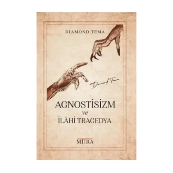 Agnostisizm ve İlahi Tragedya - Diamond Tema
