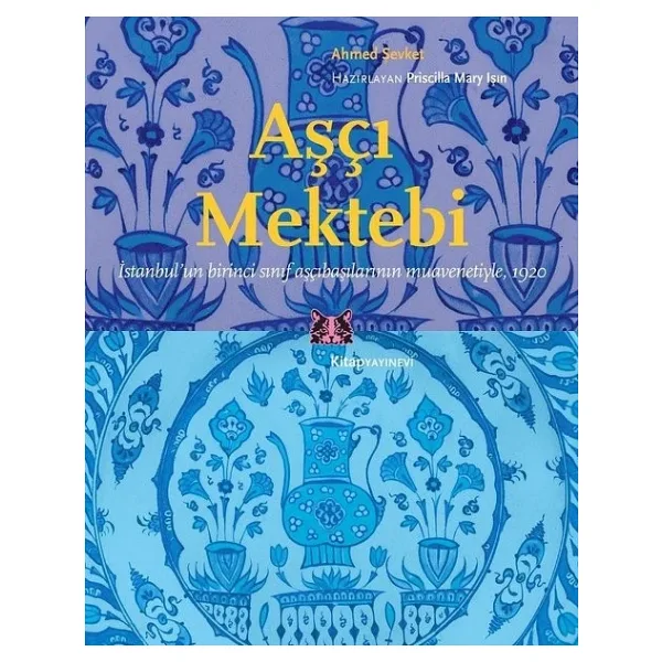 Aşçı Mektebi - Ahmed Şevket Kitabı