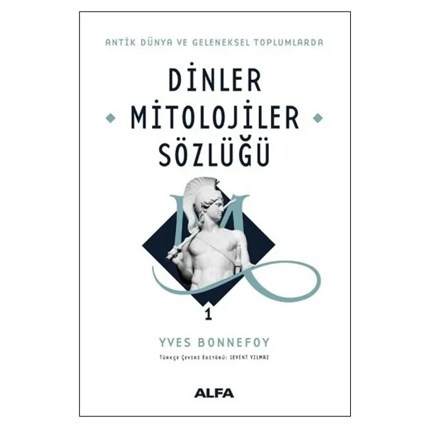 Dinler Mitolojiler Sözlüğü 1 - Yves Bonnefoy