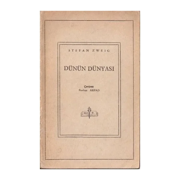 Dünün Dünyası - Stefan Zweig