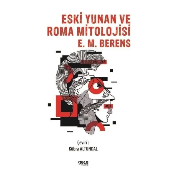Eski Yunan ve Roma Mitolojisi - E. M. Berens