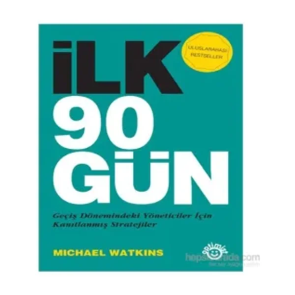 İlk 90 Gün - Michael Watkins