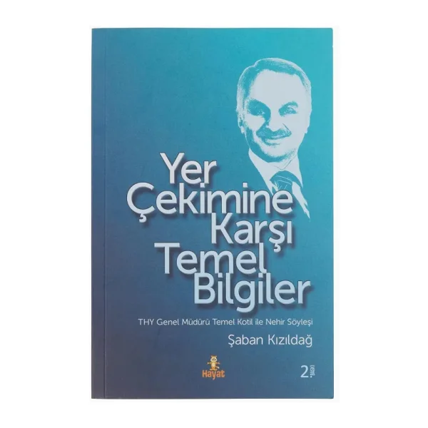 Yer Çekimine Karşı Temel Bilgiler - Şaban Kızıldağ