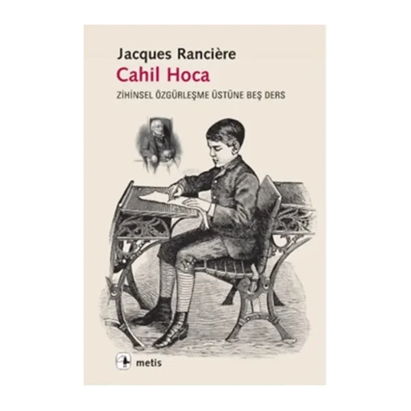 Cahil Hoca - Jacques Ranciere