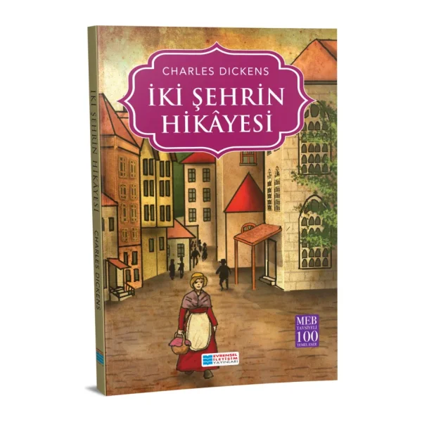 İki Şehrin Hikayesi - Charles Dickens