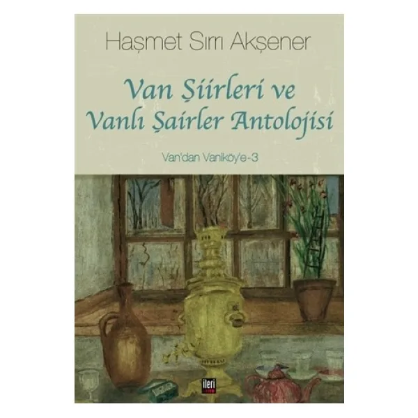 Van Şiirleri ve Vanlı Şairler Antolojisi