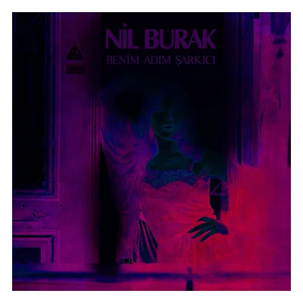 Nil Burak - Benim Adım Şarkıcı Plak