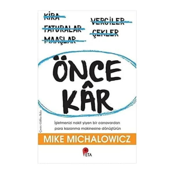 Önce Kar - Mike Michalowicz