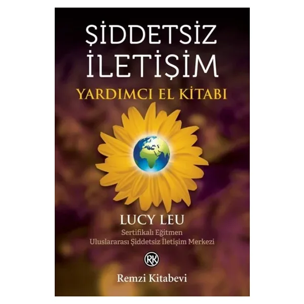Şiddetsiz İletişim Bir Yaşam Dili - Marshall B. Rosenberg