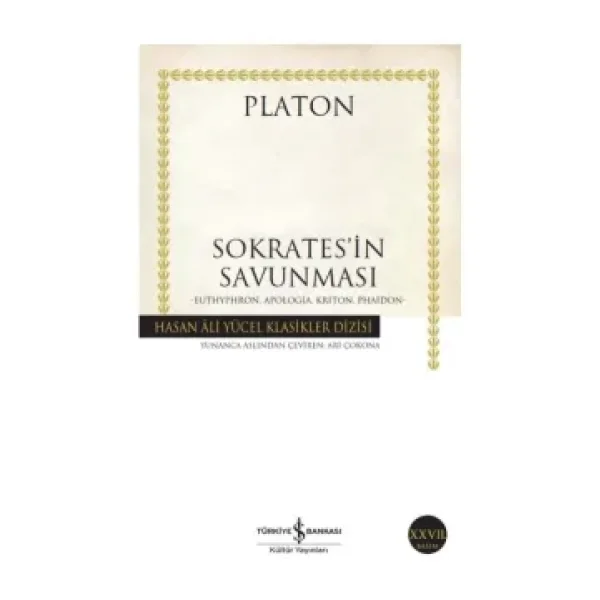 Sokrates'in Savunması - Platon - İş Bankası Kültür Yayınları